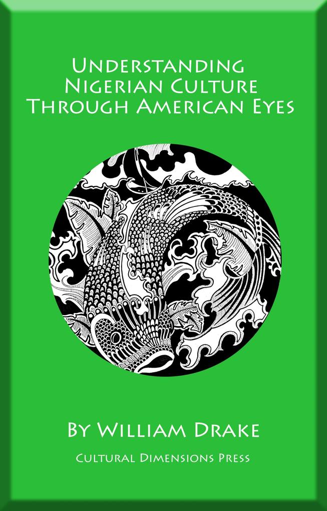Understanding Nigerian Culture Through American Eyes