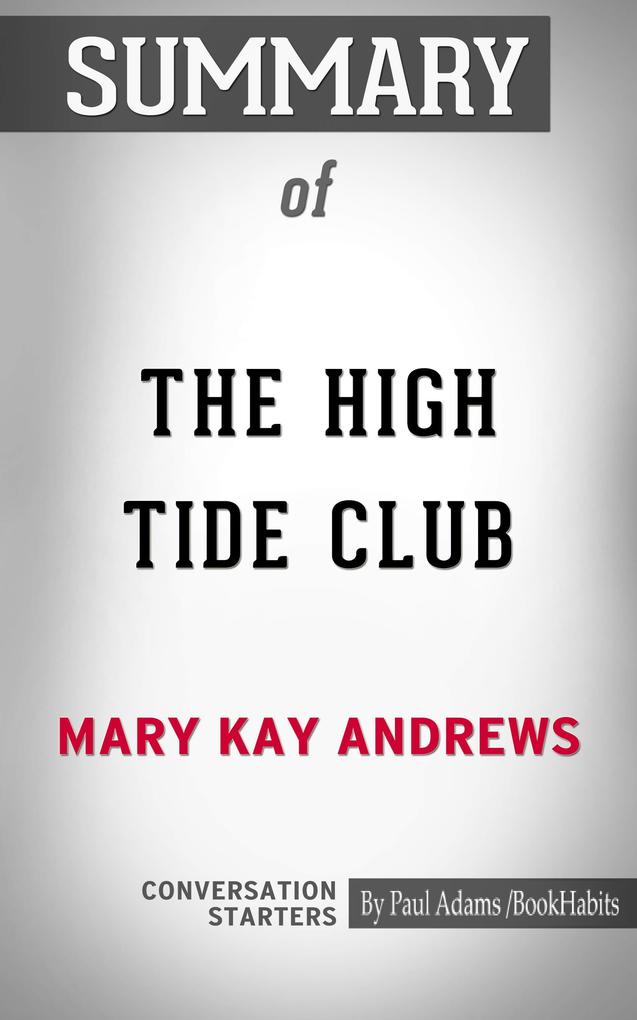 Summary of The High Tide Club: A Novel