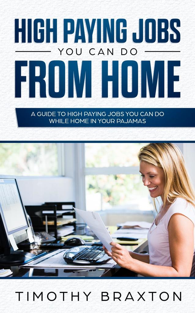 High Paying Jobs You Can Do From Home