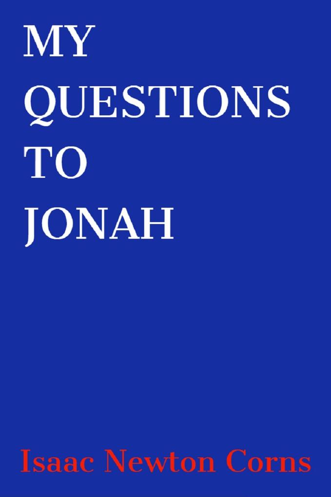My Questions to Jonah