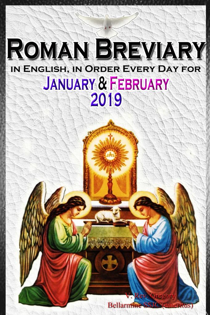 The Roman Breviary: in English in Order Every Day for january & February 2019
