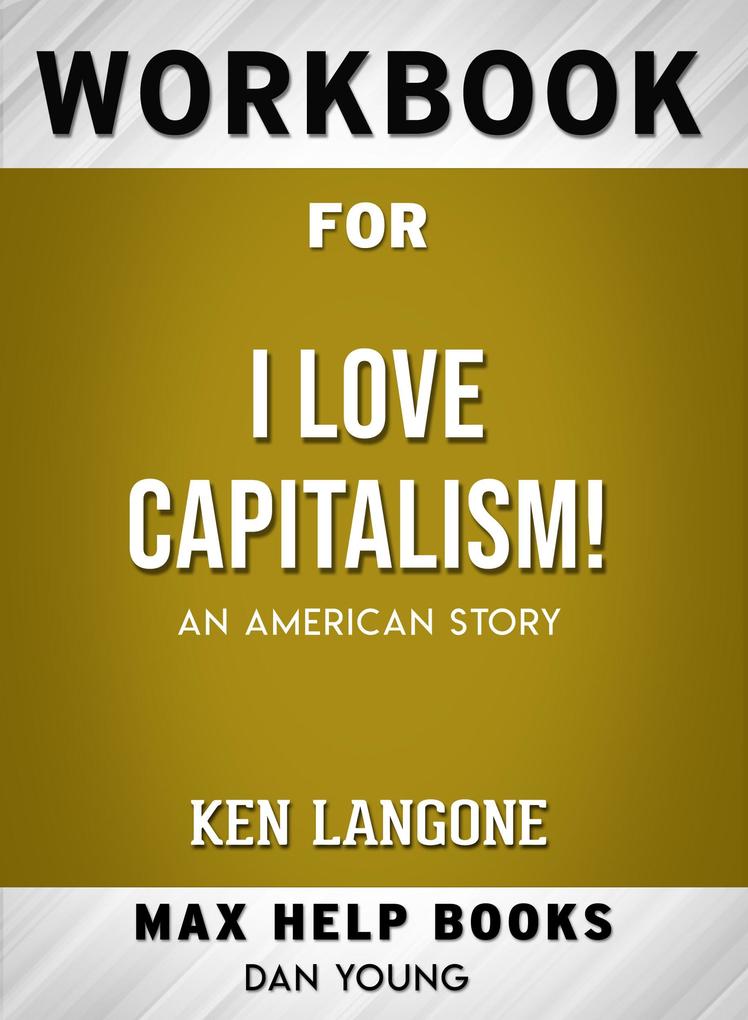 Workbook for  Capitalism!: An American Story (Max-Help Books)