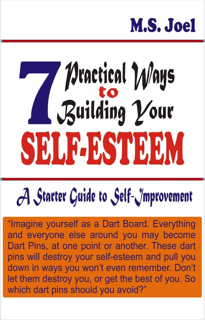 7 Practical Ways to Build Your Self-Esteem
