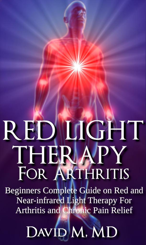 Red Light Therapy For Arthritis