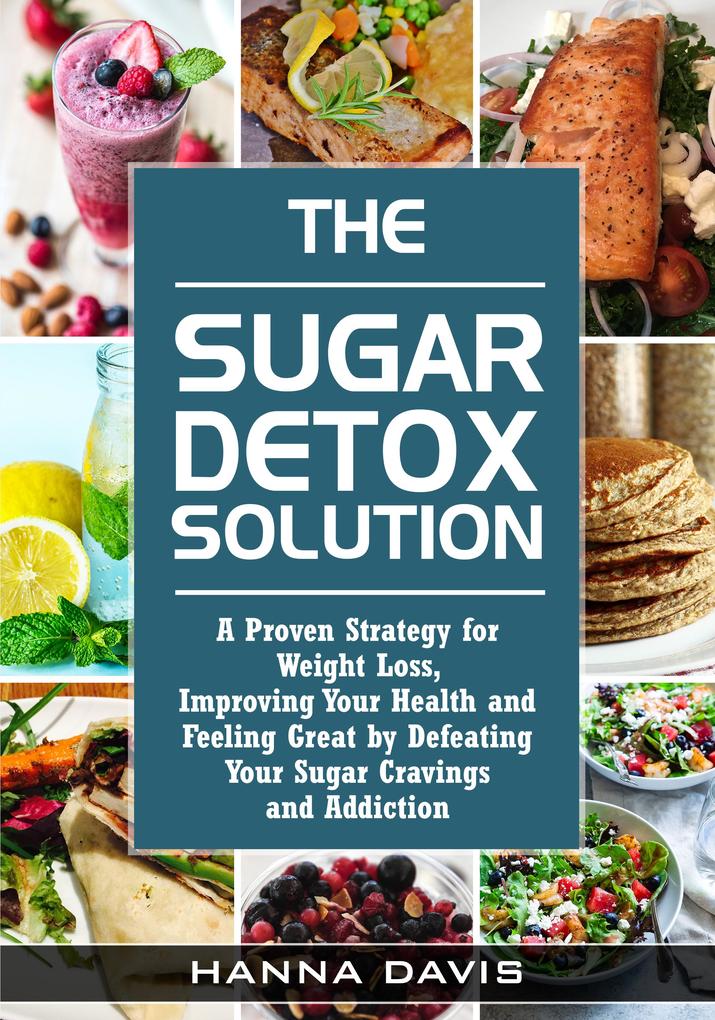 The Sugar Detox Solution