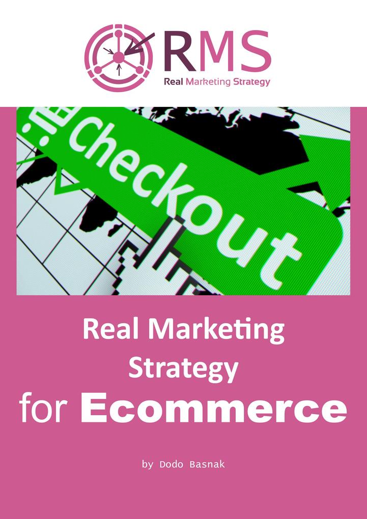Real Marketing Strategy for Ecommerce