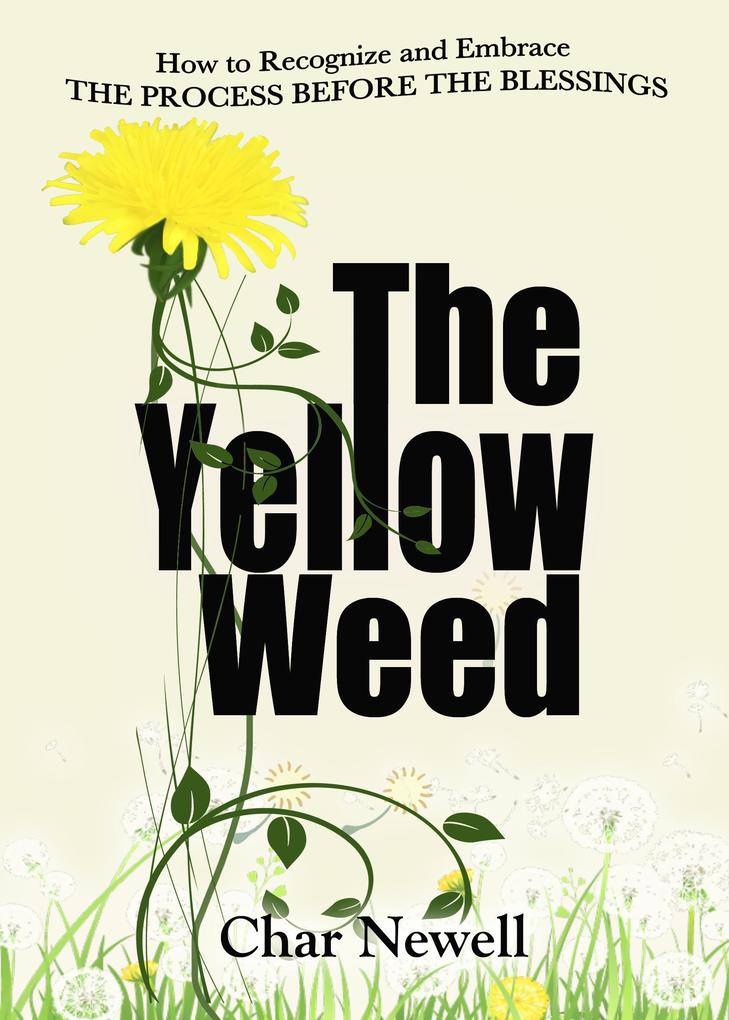 The Yellow Weed