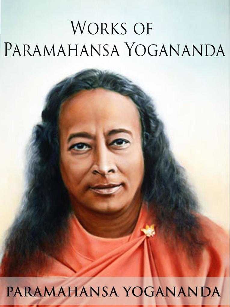 Works of Paramahansa Yogananda