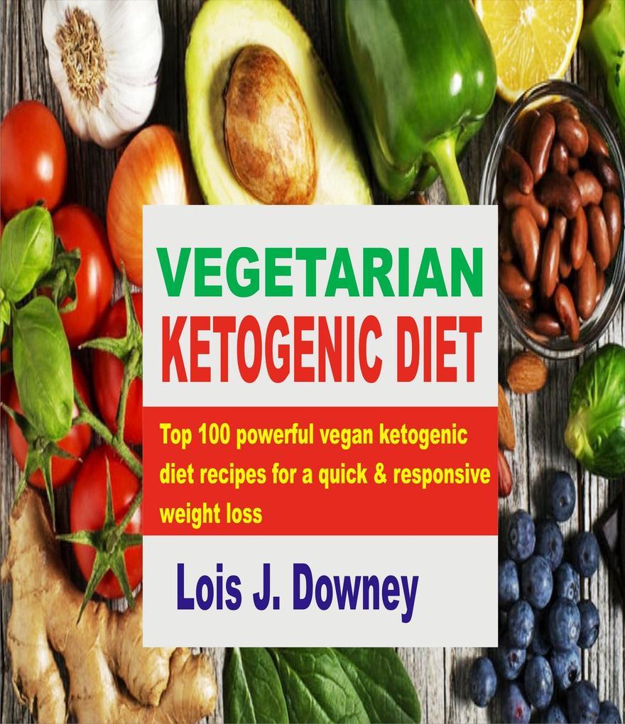 Vegetarian Ketogenic Diet