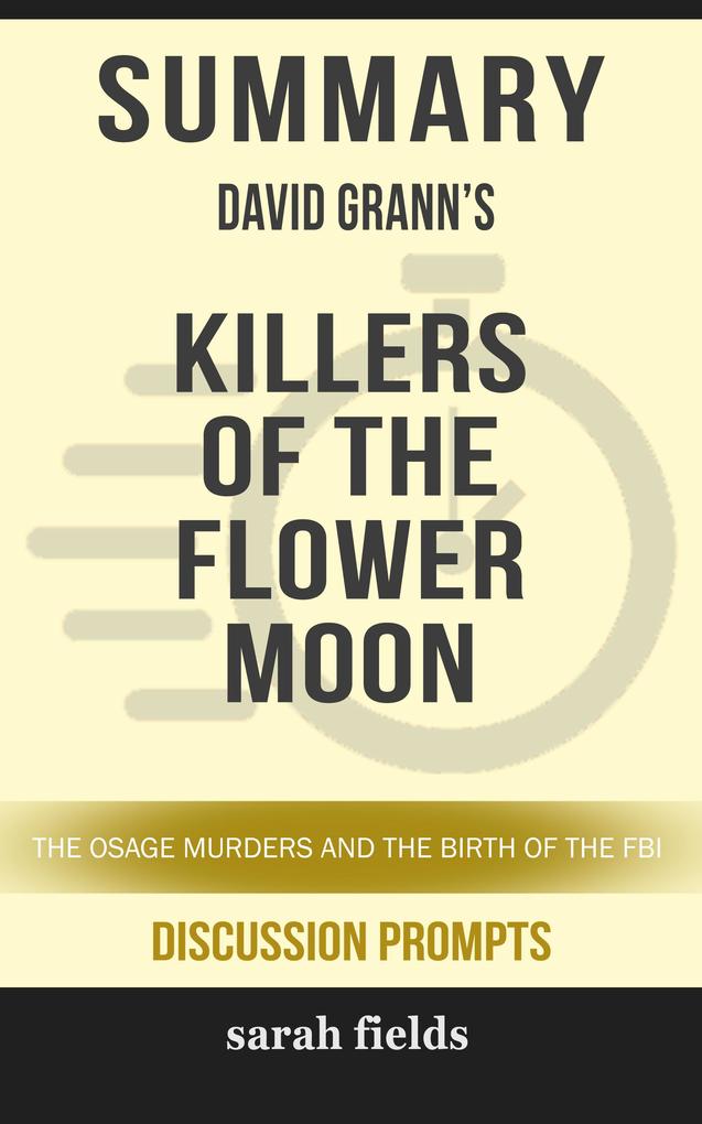 Summary: David Grann‘s Killers of the Flower Moon