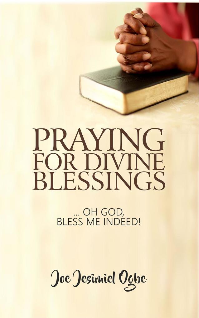 Praying For Divine Blessings
