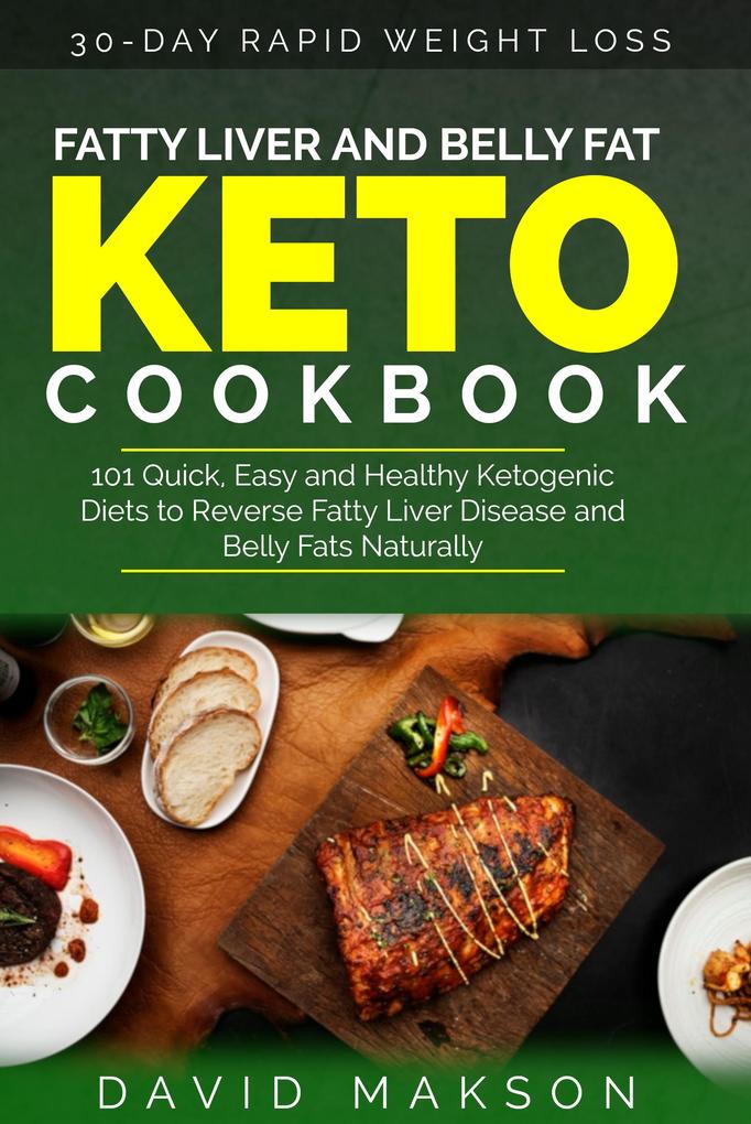 Fatty Liver and Belly Fat Keto Cookbook