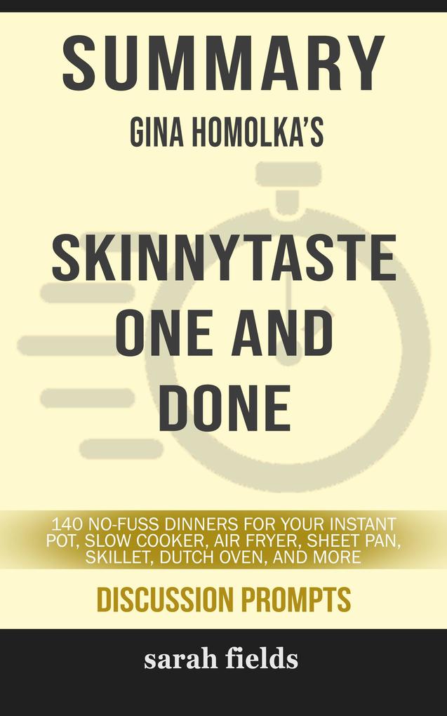 Summary: Gina Homolka‘s Skinnytaste One and Done