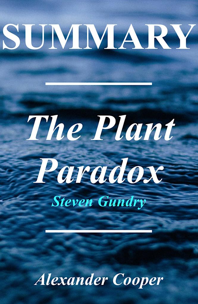 Summary - The Plant Paradox