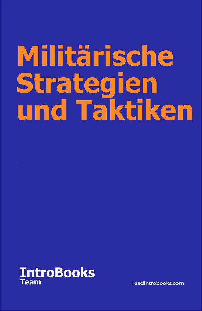 Militärische Strategien und Taktiken