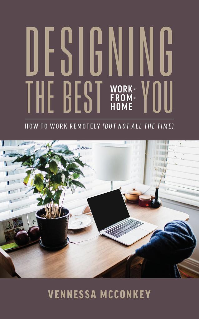 ing the Best Work-From-Home You