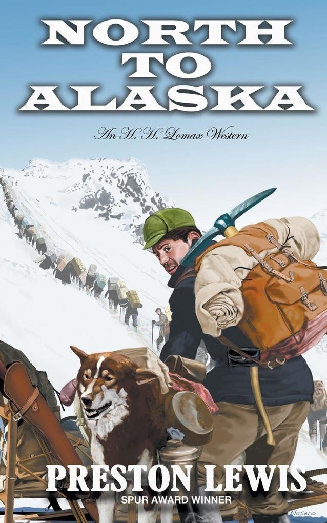 North To Alaska