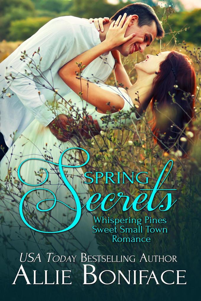 Spring Secrets (Whispering Pines Sweet Small Town Romance)