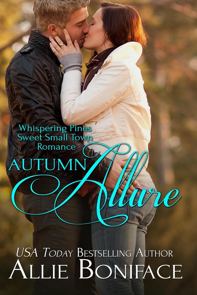 Autumn Allure (Whispering Pines Sweet Small Town Romance #2)