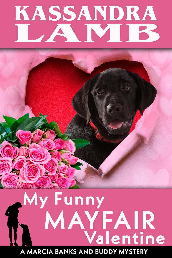 My Funny Mayfair Valentine (A Marcia Banks and Buddy Mystery #9)