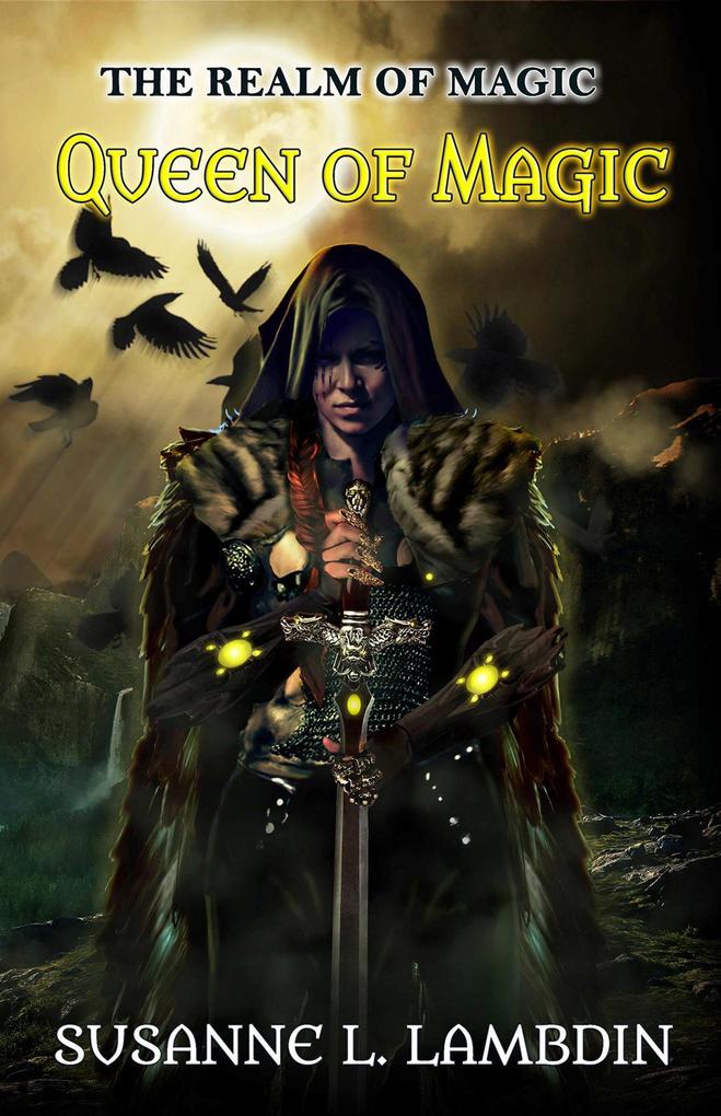 Queen of Magic (The Realm of Magic #3)