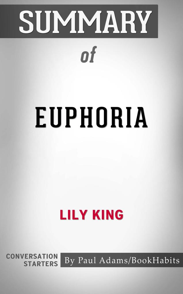 Summary of Euphoria