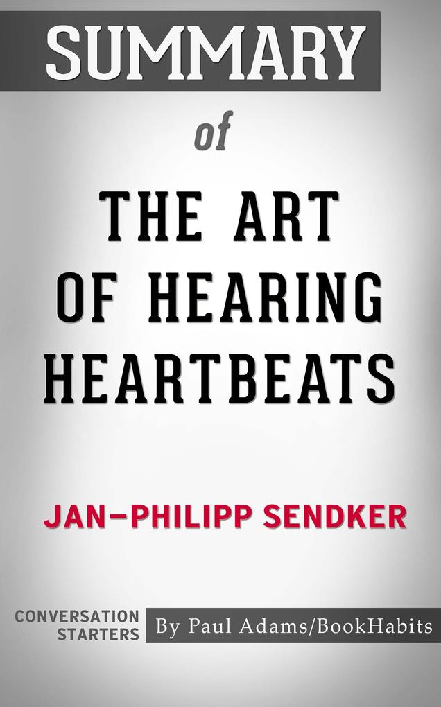 Summary of The Art of Hearing Heartbeats