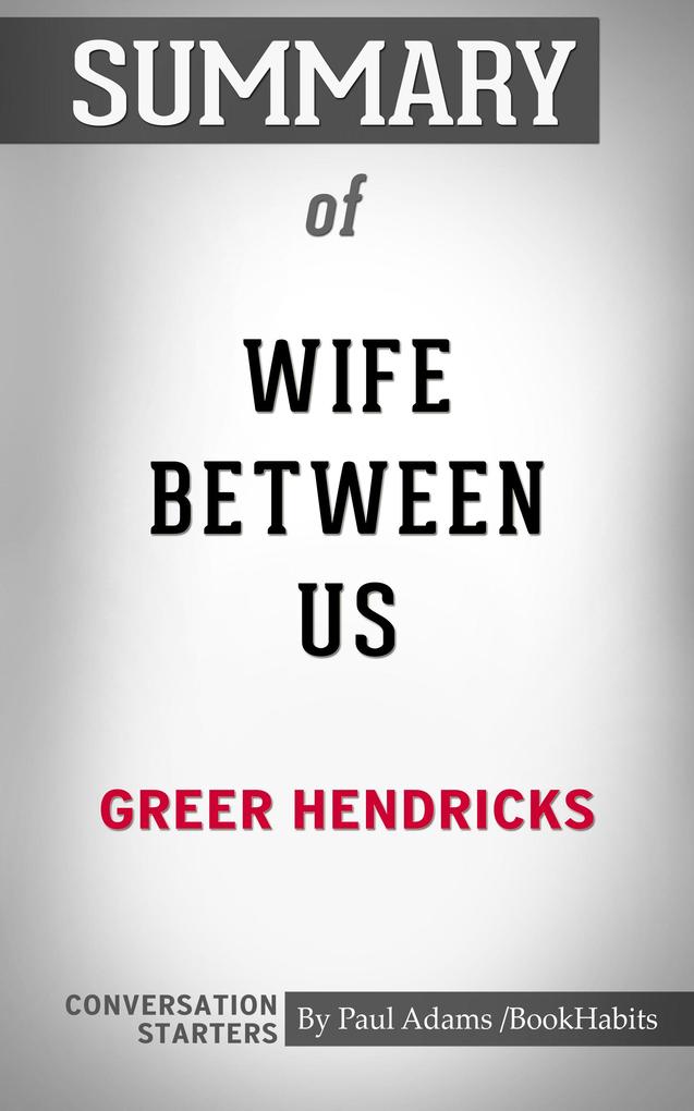 Summary of The Wife Between Us
