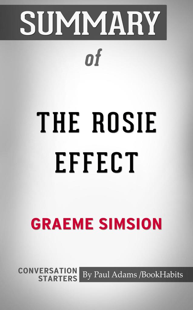 Summary of The Rosie Effect