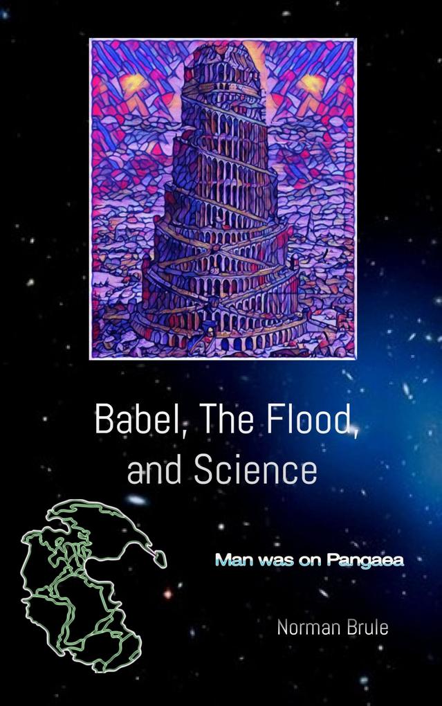 Babel the Flood and Science