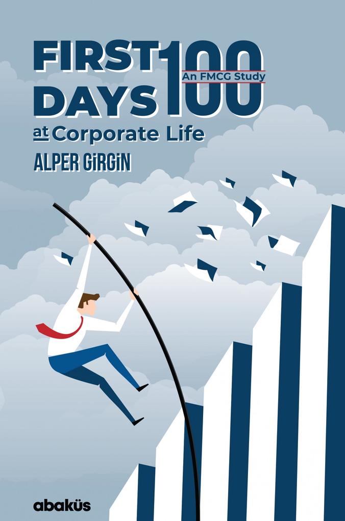 First 100 Days at Corporate Life