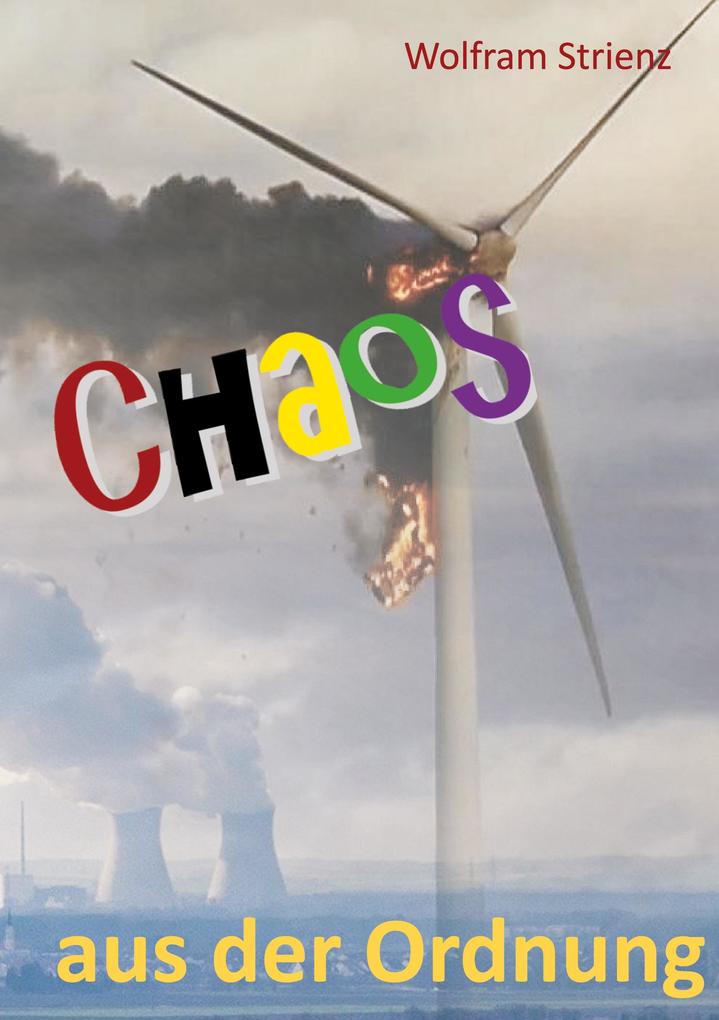 Chaos aus der Ordnung