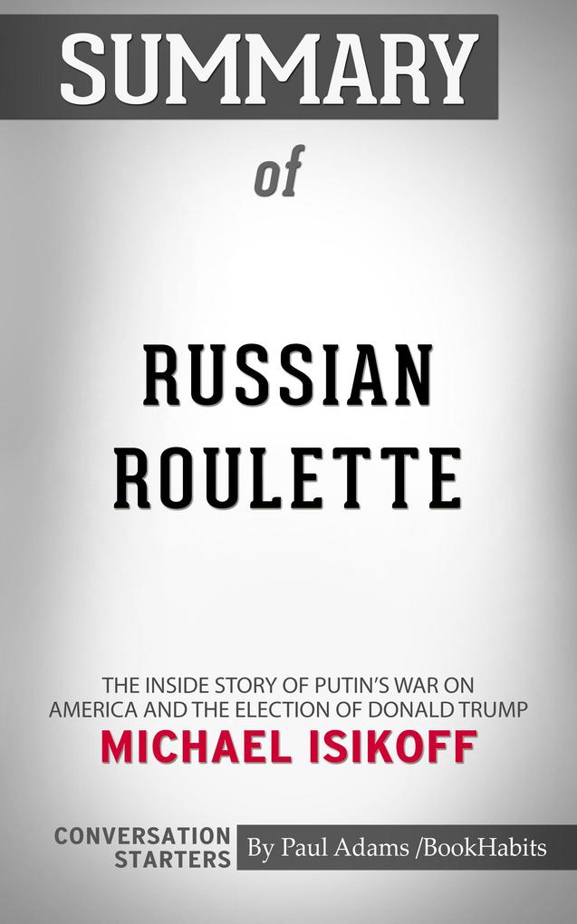 Summary of Russian Roulette