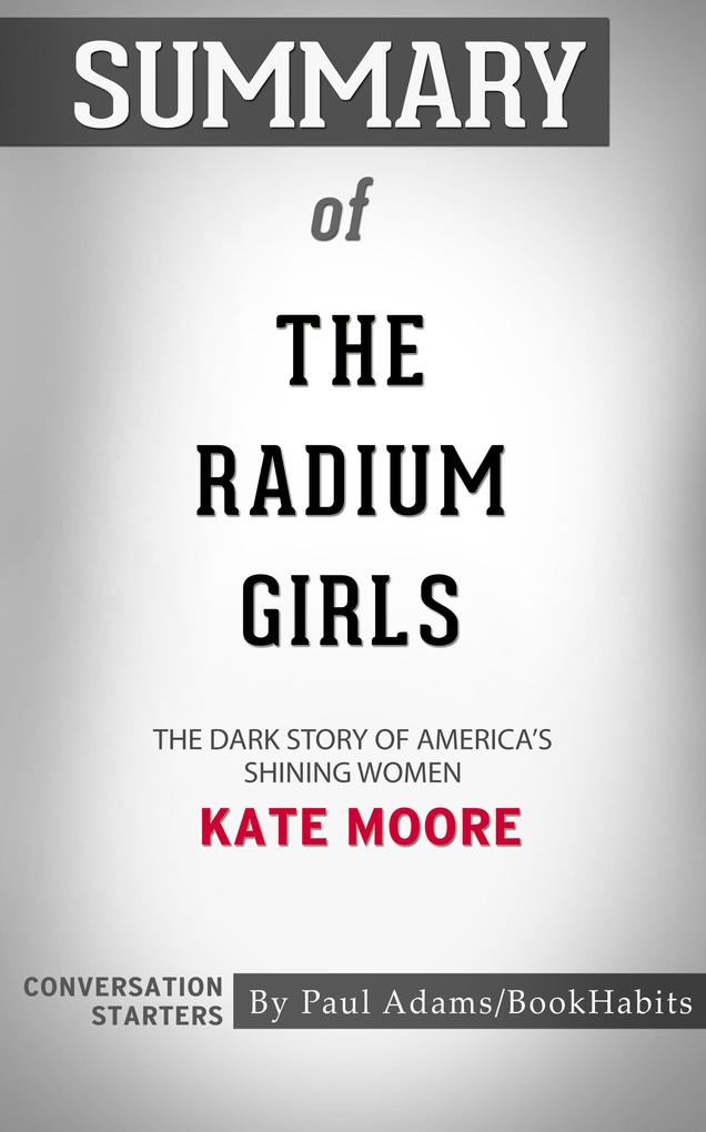 Summary of The Radium Girls