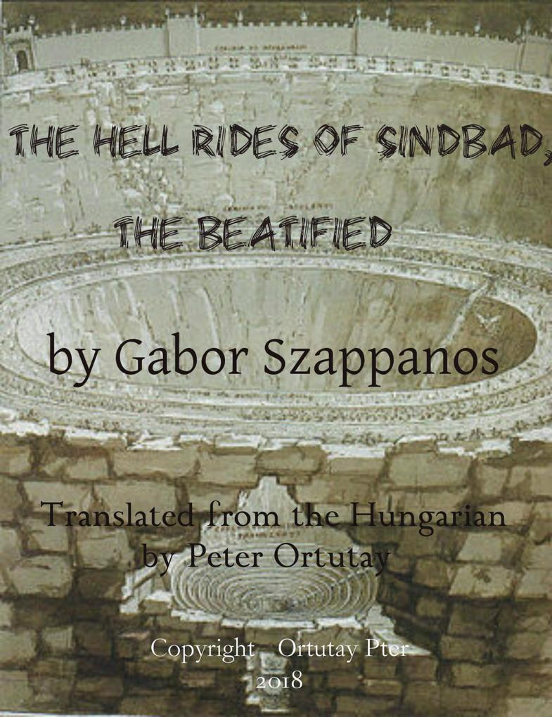 The Hell Rides Of Sindbad the Beatified