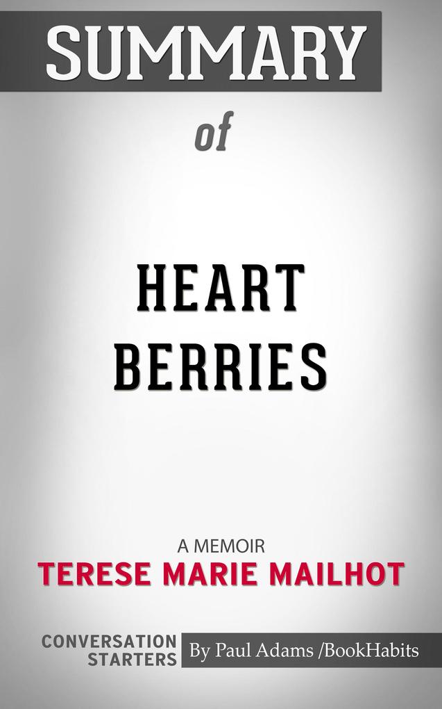 Summary of Heart Berries