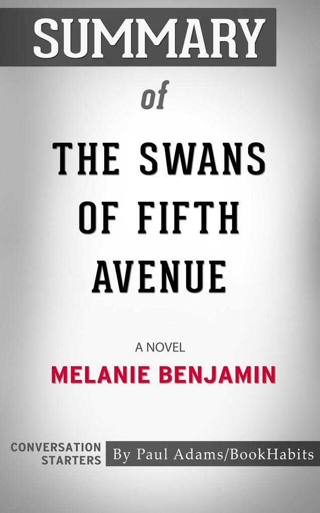 Summary of The Swans of Fifth Avenue