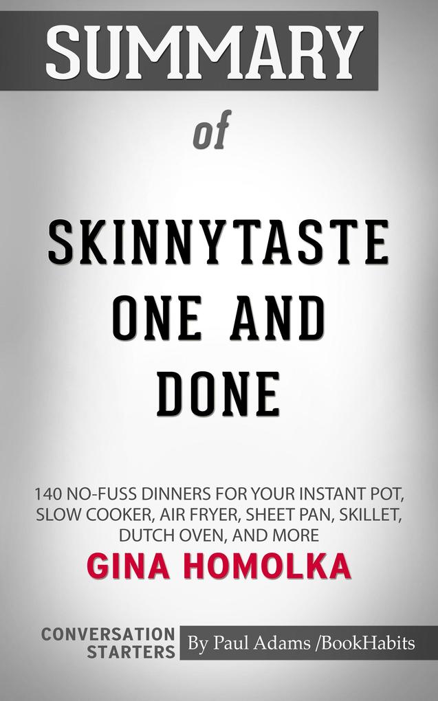Summary of Skinnytaste One and Done