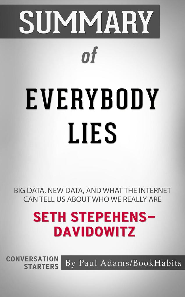 Summary of Everybody Lies