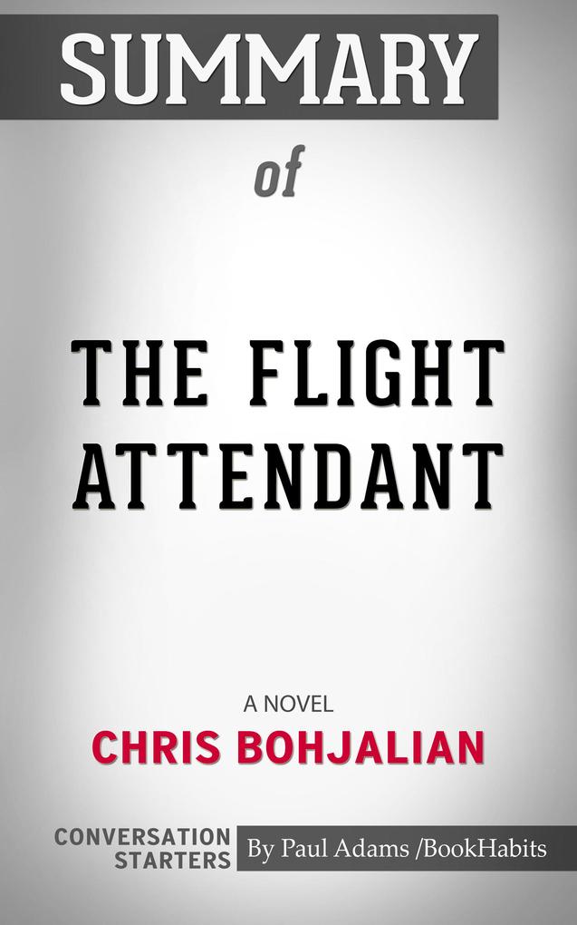 Summary of The Flight Attendant