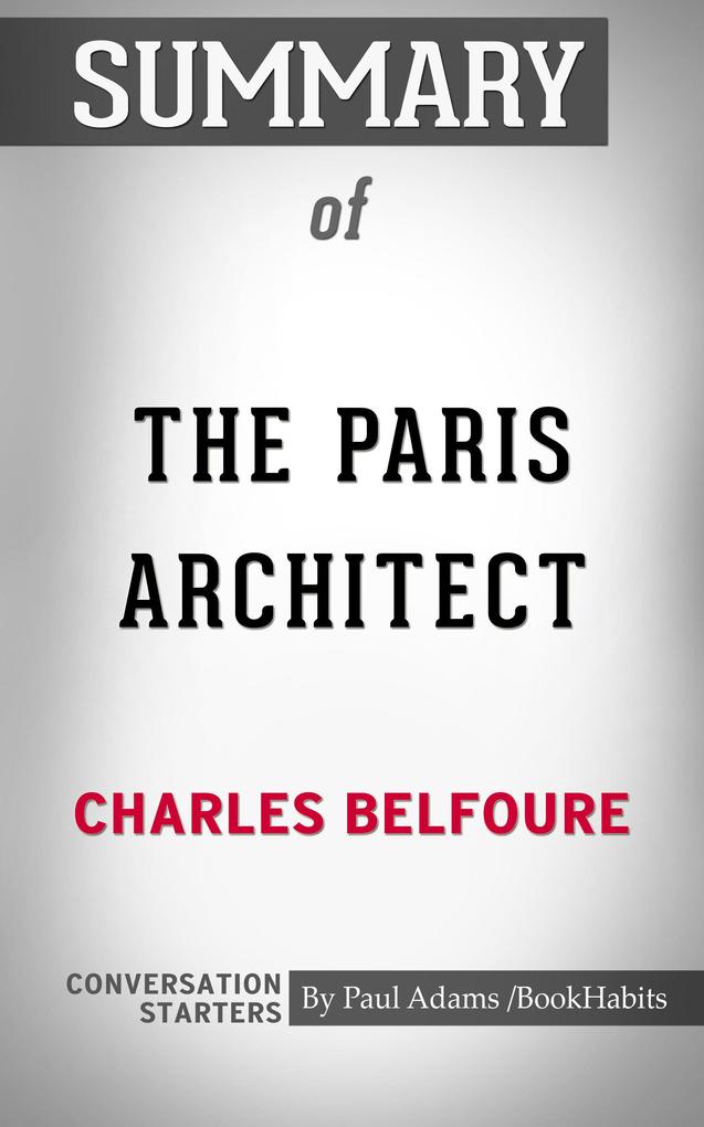 Summary of The Paris Architect