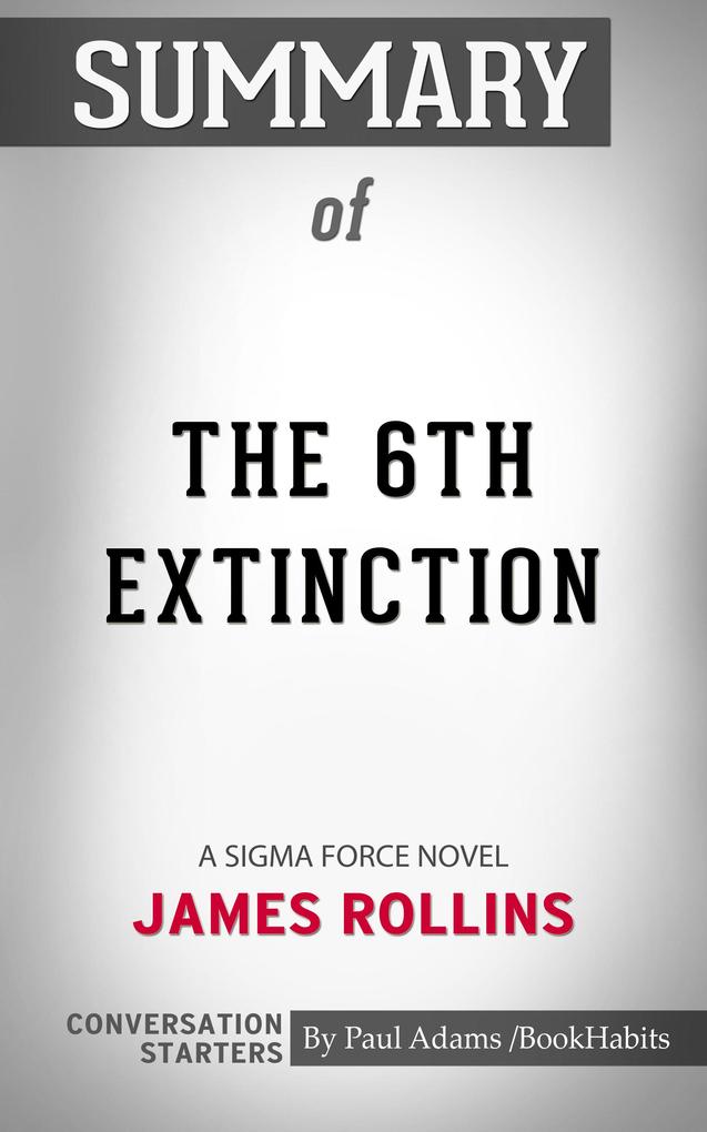 Summary of The 6th Extinction