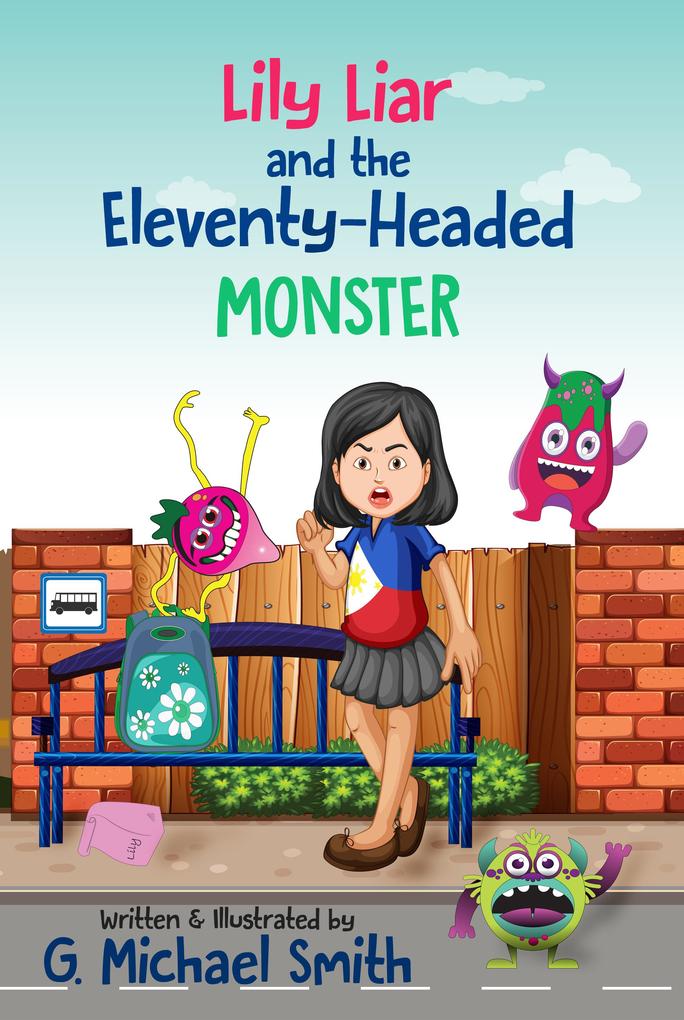  Liar and the Eleventy-Headed MONSTER