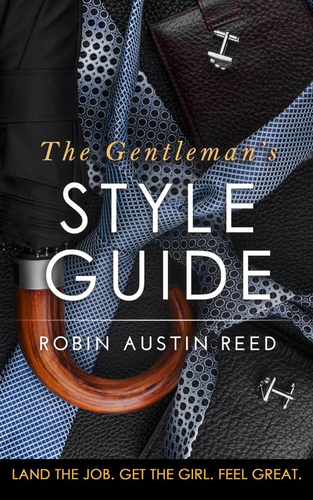 The Gentleman‘s Style Guide