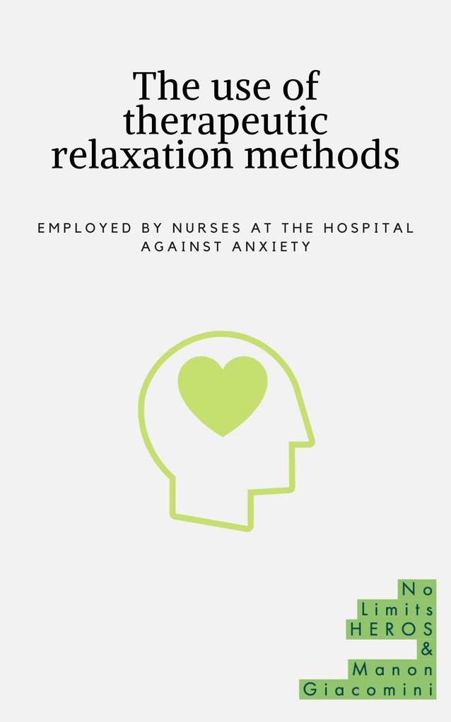 The use of therapeutic relaxation methods