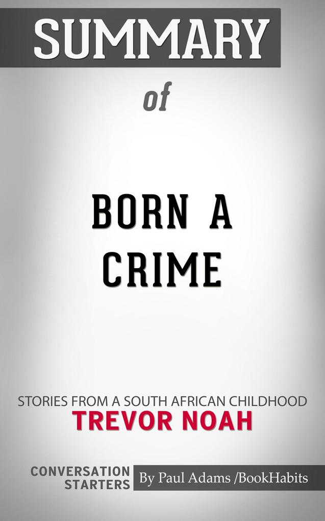 Summary of Born a Crime