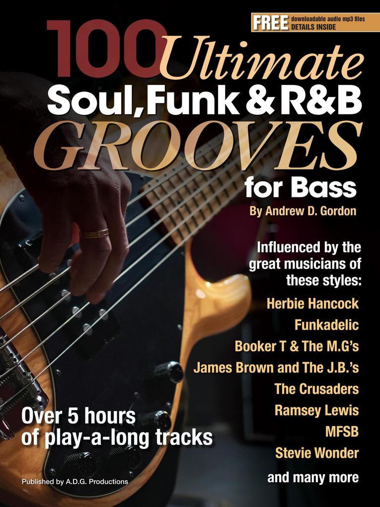 100 Ultimate Soul Funk and R&B Grooves for Bass