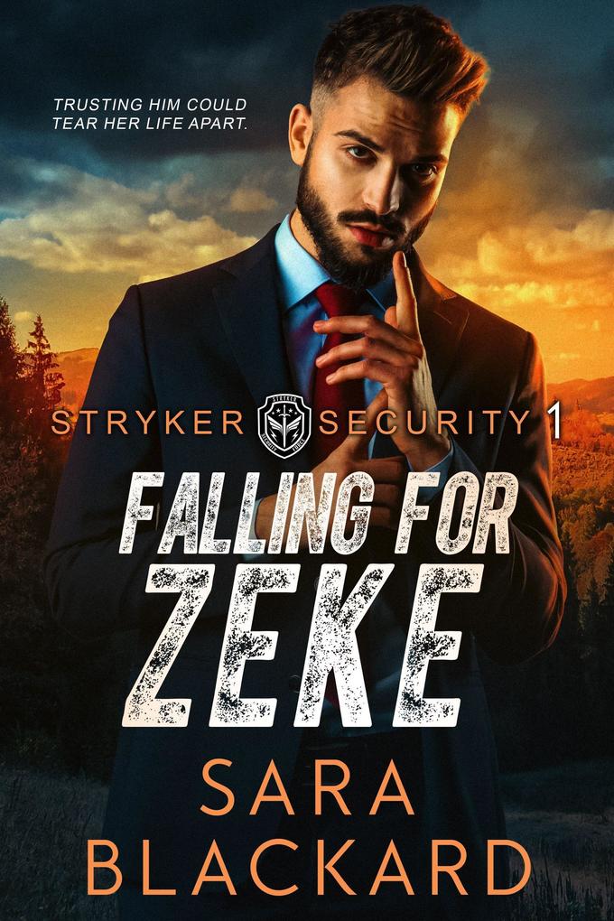 Falling for Zeke (Stryker Security Force Series #1)