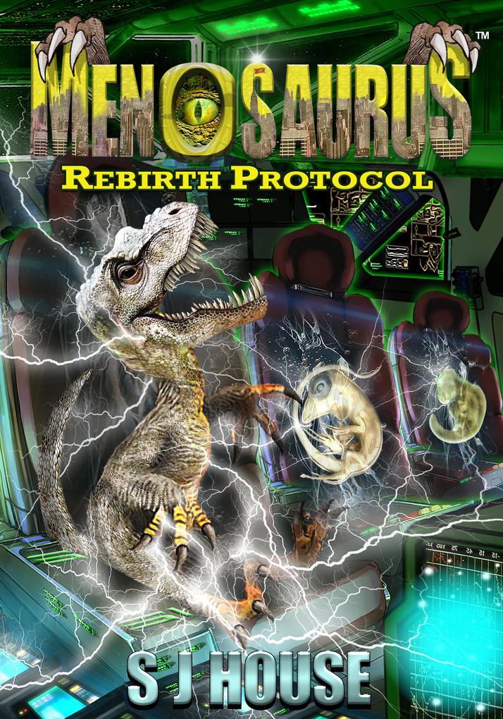 Menosaurus(TM) Rebirth Protocol Book Two