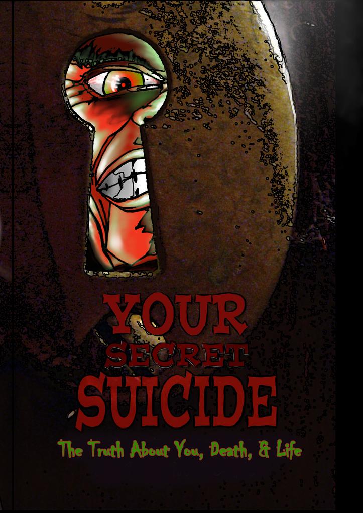 Your Secret Suicide